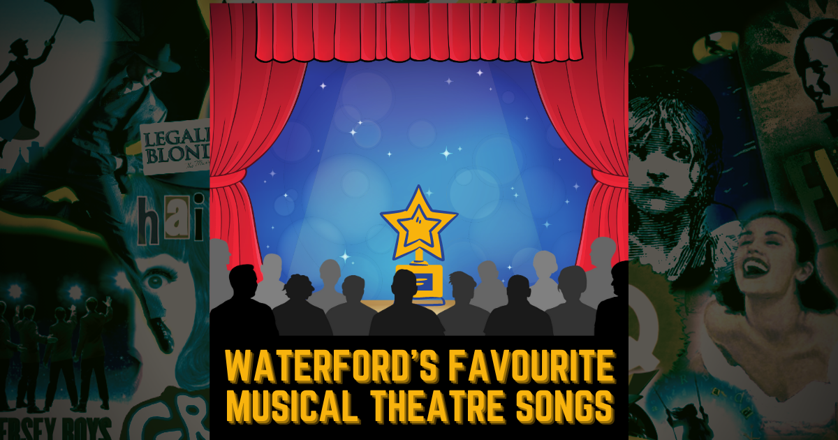 waterford's favourite musical theatre songs