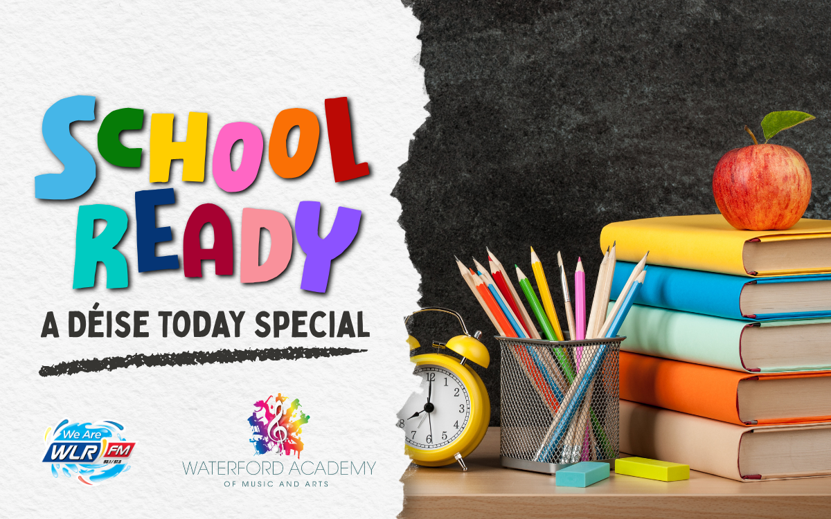 School Ready - A Deise Today Special