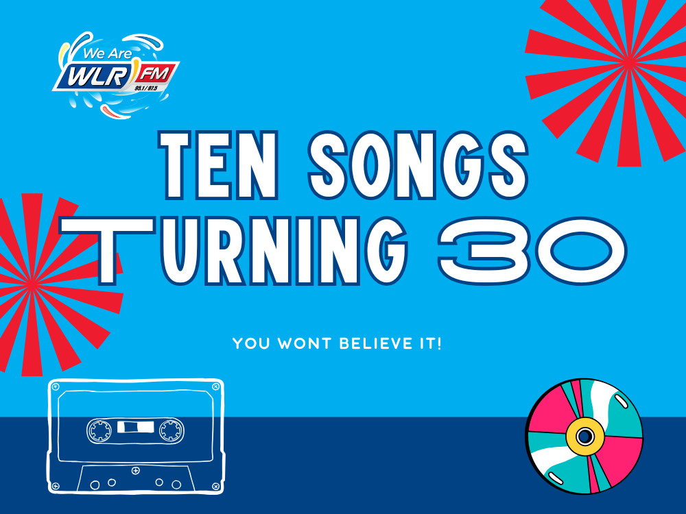10 Songs turning 30