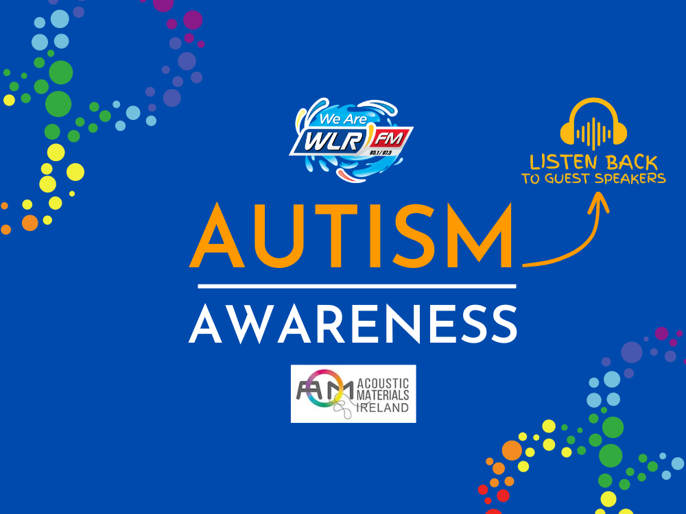 Autism Awareness - 2nd April 2024 - Listen Back
