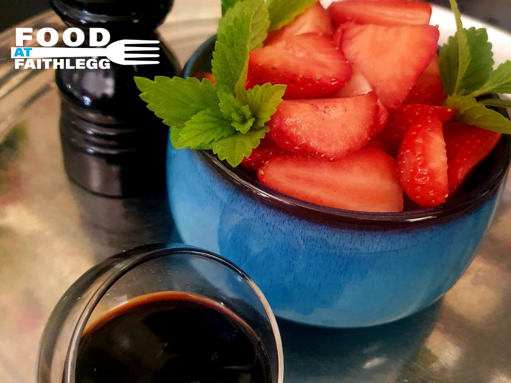 Food At Faithlegg - Strawberries with Balsamic and Cracked Black Pepper Glaze
