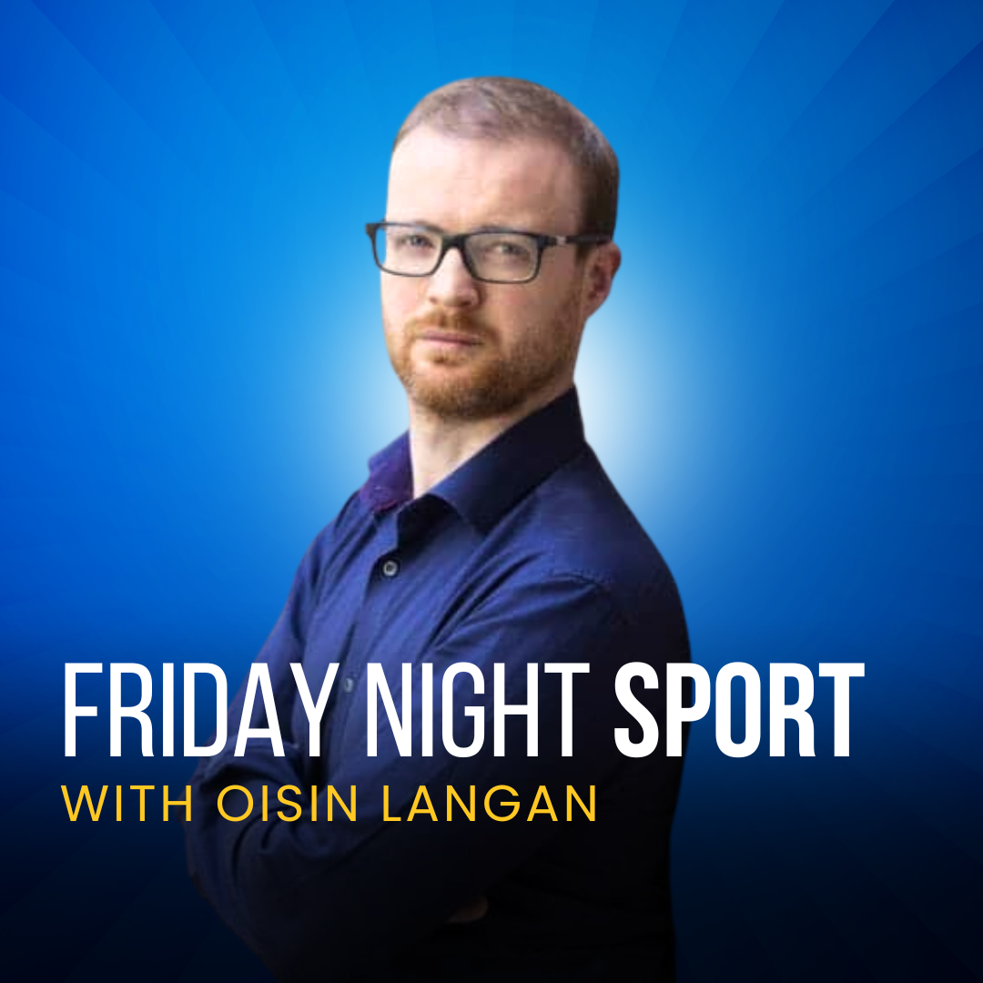 Friday Night Sport with Oisin Langan on WLR 2025