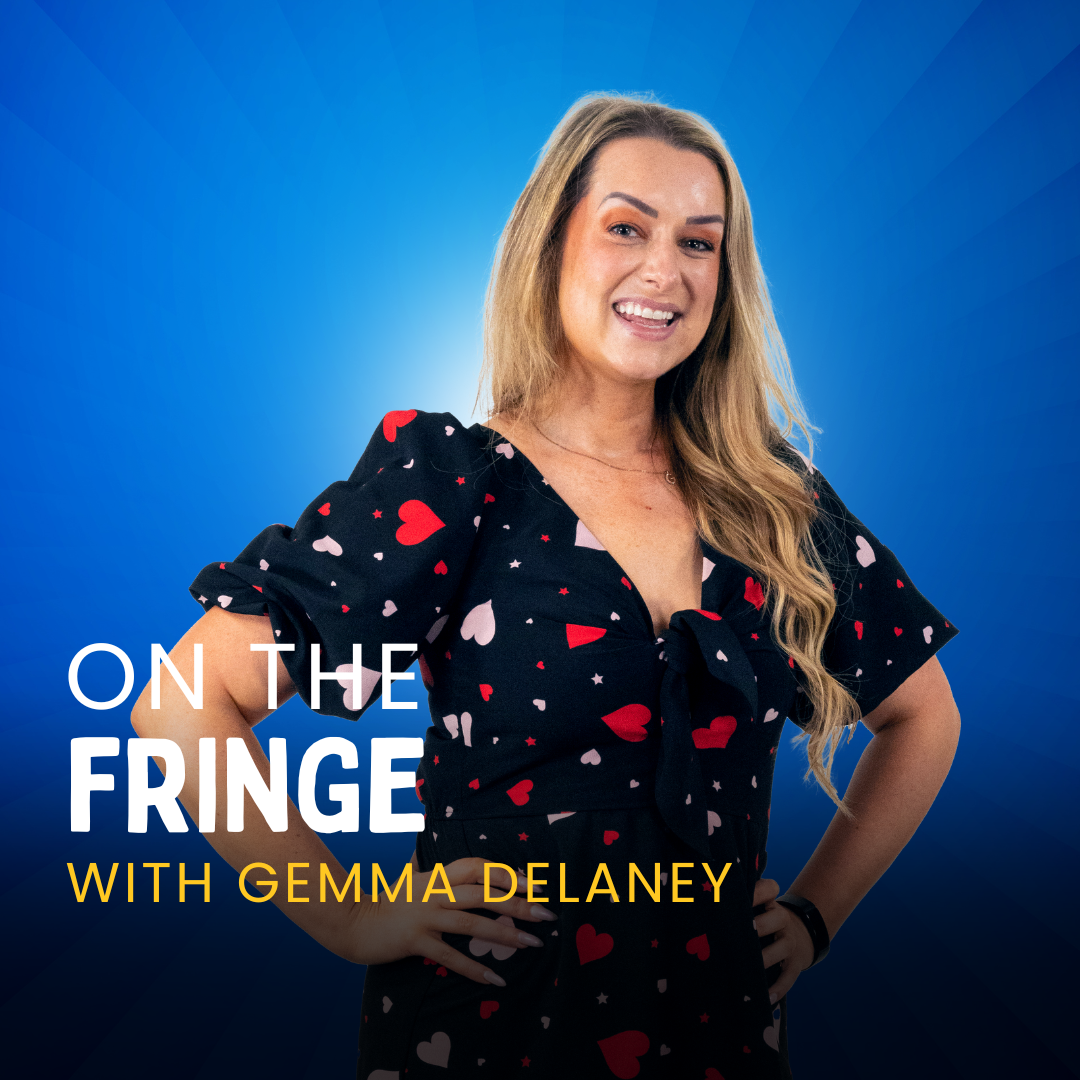 On The Fringe - Gemma Delaney 2025
