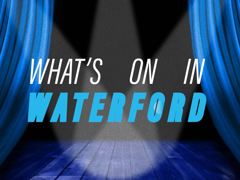What's On In Waterford