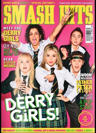 Smash Hits Derry Girls